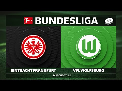 LIVE 🔴 Eintracht Frankfurt vs. VfL Wolfsburg | Matchday 12 - Bundesliga 2025/26