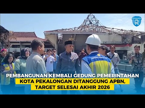 Pembangunan Kembali gedung pemerintahan Kota Pekalongan ditanggung APBN, Target selesai akhir 2026