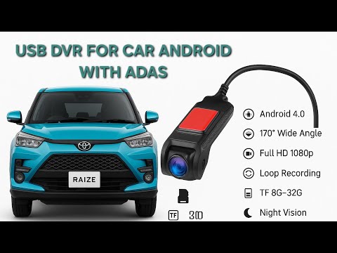 Android DVR( Digital video Recorder) for Toyota Raize.. Can be used in all cars Android headunits