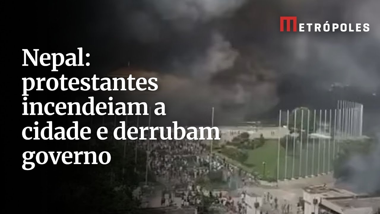 Nepal protestantes incendeiam a cidade e derrubam governo