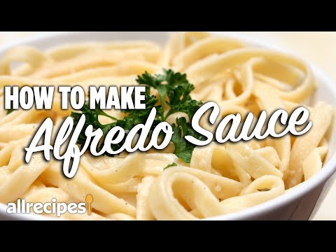 How to Make Alfredo Sauce | You Can Cook That | Allrecipes.com