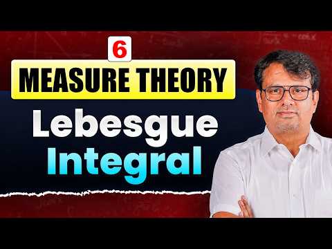 Measure Theory | Lebesgue Integral | Concept & Example By GP Sir
