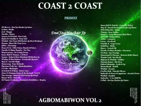 Coast2Coast Present -- Agbomabiwon Vol 2 Hosted By Dee'Jay Hacker Jp