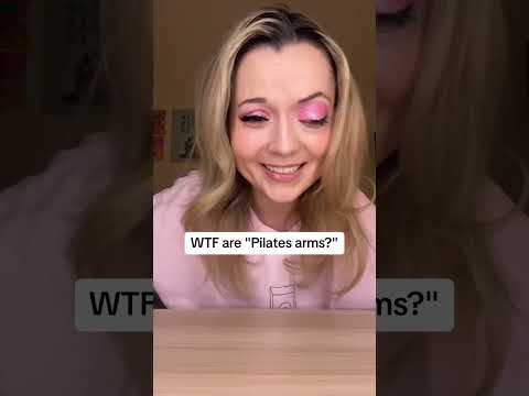 WTF Are Pilates Arms?