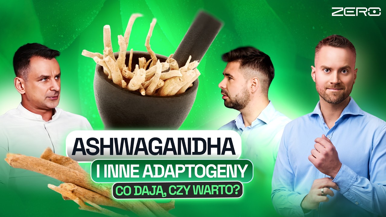 NATURALNE SPOSOBY NA STRES I KONCENTRACJĘ - FAKTY I MITY O ADAPTOGENACH I DIETETYCZNE ZERO