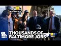 Biden administration announces thousands of jobs for Baltimore