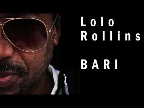 Lolo Rollins - Bari - Lolo Rollins 