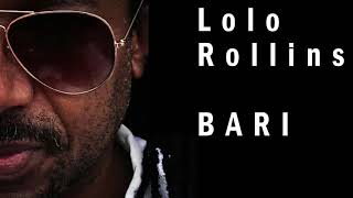 Lolo Rollins - Bari - Lolo Rollins 