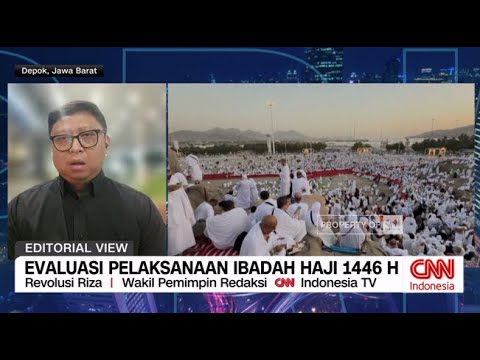 Evaluasi Pelaksanaan Ibadah Haji 1446 H | Editorial View