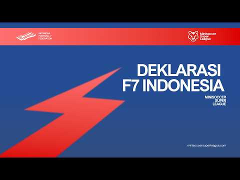 DEKLARASI FOOTBALL 7 INDONESIA