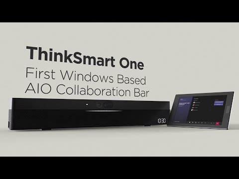 ThinkSmart One, World’s First Windows-based All-in-One Collaboration Bar