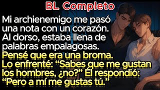 Mi archienemigo me pasó una nota con un corazón. Al dorso, estaba llena de palabras empalagosas.