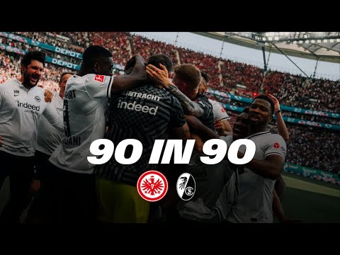 Eintracht Frankfurt bleibt International! I 90in90 nach Freiburg