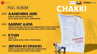 Chakki (2022) Hindi Movie All Song JukeBox
