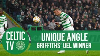 Celtic FC – UNIQUE ANGLE: Griffiths’ #UEL winner Celtic FC – UNIQUE ANGLE: Griffiths’ #UEL winner