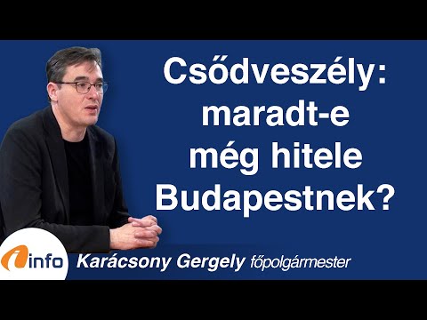 Csődveszély: maradt-e még hitele Budapestnek? Karácsony Gergely, Inforádió, Aréna