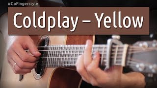 Coldplay - Yellow (Maxim Yarushkin GoFingerstyle)