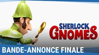 Sherlock gnomes :  bande-annonce finale VF