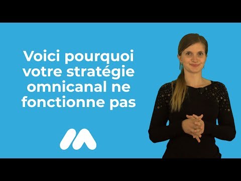 Tuto e-commerce - Voici pourquoi votre stratégie omnicanal ne fonctionne pas - Market Academy