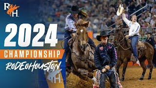 FULL SHOW | 2024 RODEOHOUSTON CHAMPIONSHIP 🏆