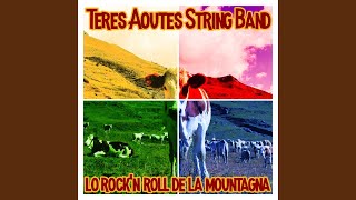 Teres Aoutes String Band - La chanson du Grand Gorret