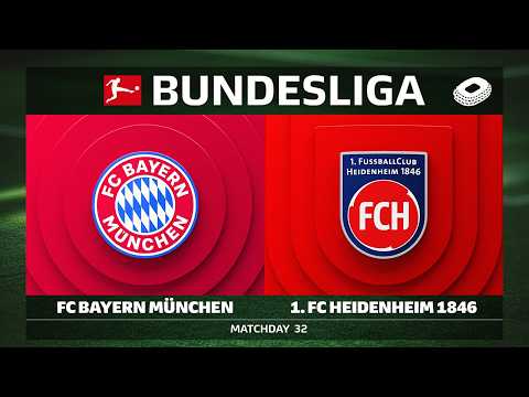 LIVE 🔴 FC Bayern München vs. 1. FC Heidenheim 1846 | Matchday 32 - Bundesliga 2025/26