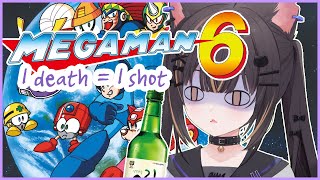 If I lose 1 life, I drink!! (in Mega Man 6)