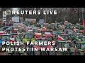 LIVE: Polish farmers hold a protest in Warsaw | REUTERS