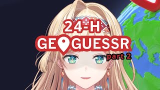 【Geoguessr】24 hours guessing geography - part 2【NIJISANJI | Layla Alst