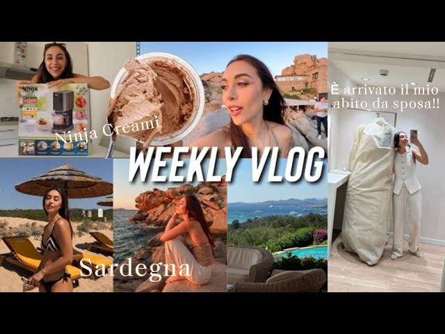 UNA SETTIMANA RICCA DI EMOZIONI! I miei abiti da sposa, nuova gelatiera e viaggetto in Sardegna!