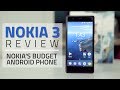 Nokia 3: Review about camera, specifications and more