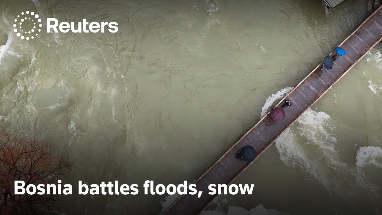 Bosnia faces floods and snow as winter weather sweeps the region | REUTERS