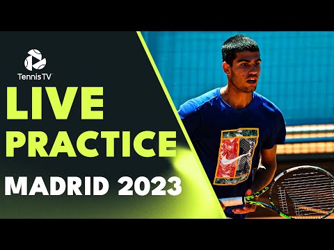 LIVE PRACTICE STREAM: Carlos Alcaraz & Alexander Zverev In Madrid