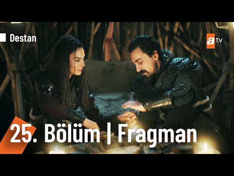 Destan 25. Bölüm Fragmanı | 