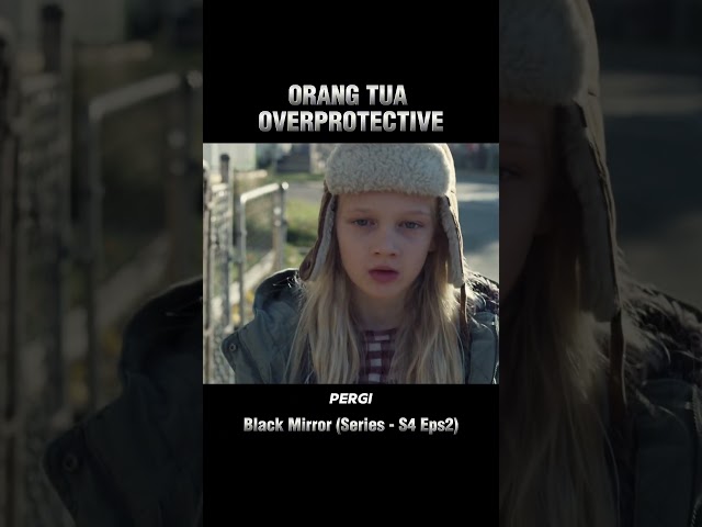 Orang tua overprotective
