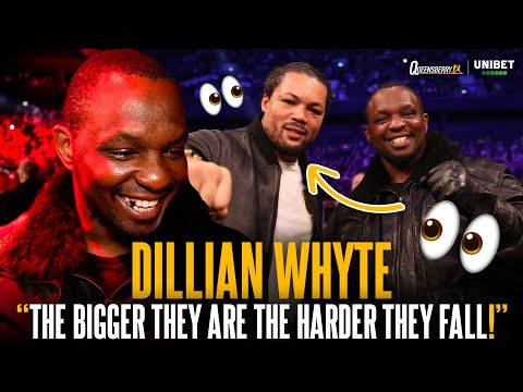 “The BIGGER they are the HARDER they fall!” Dillian Whyte sizes up ‘Juggernaut’ Joe Joyce 👀😡