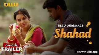 Shahad ULLU Web Series (2022) Official Trailer Video HD