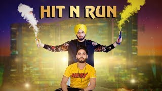 Hit N Run – Nobby Singh – Preet Hundal