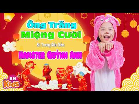 Ông Trăng Miệng Cười - Hamster Quỳnh Anh | Bài Hát Thiếu Nhi, Ông trăng nhà em chúm chím miệng cười