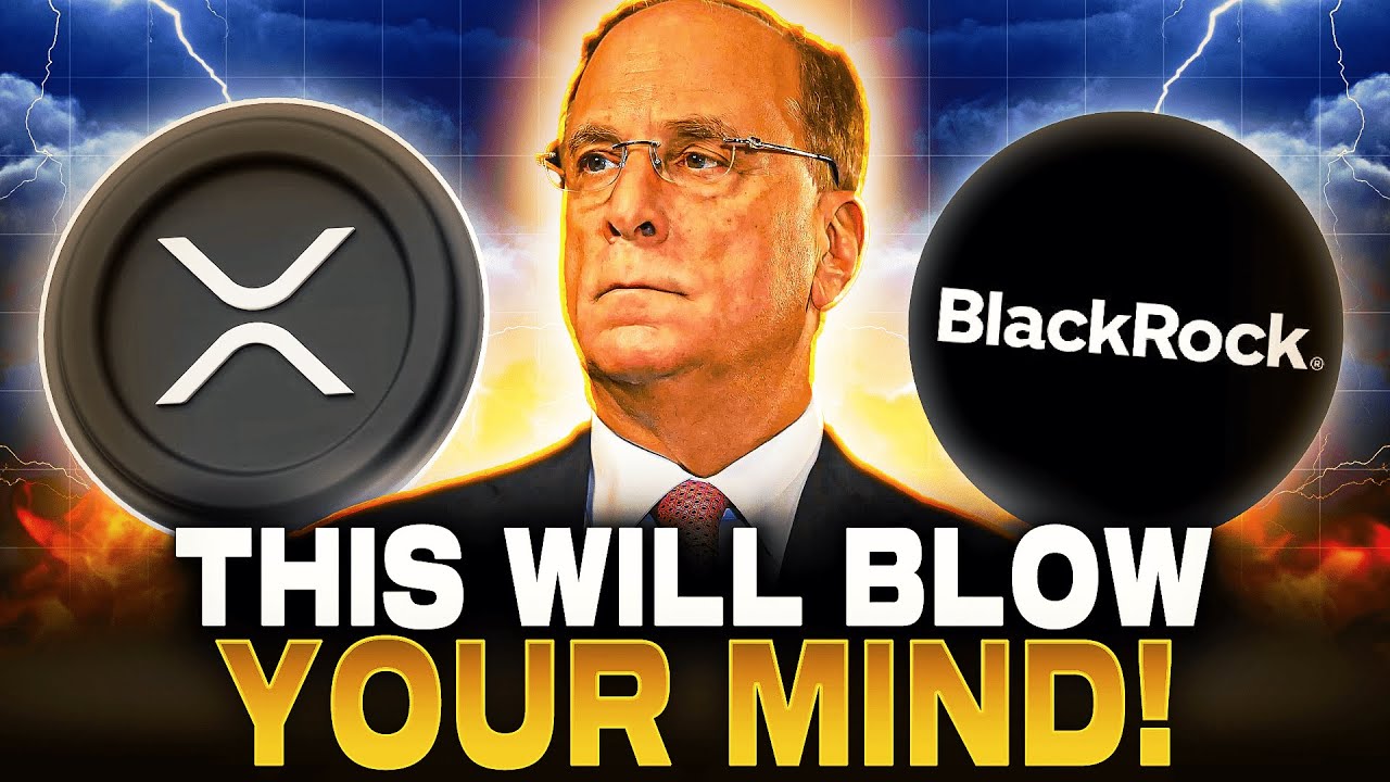 BlackRock's Release Just Confirmed The Biggest XRP Catalyst | Huge Ripple News
