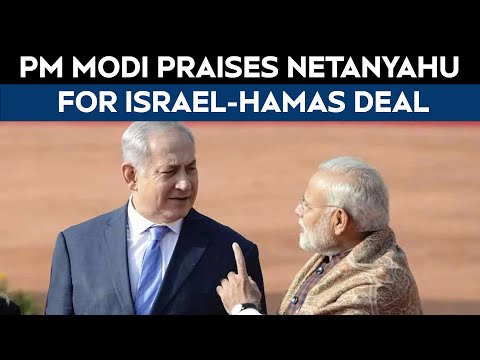 Israel Hamas War | India Welcomes Israel-Hamas Deal, PM Modi Praises Netanyahu's Leadership