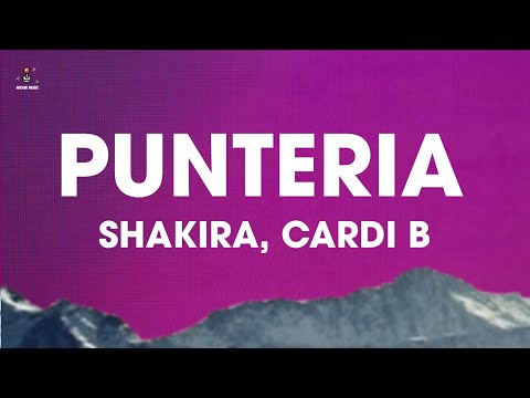 Shakira x Cardi B - Puntería (Lyrics / Letra)