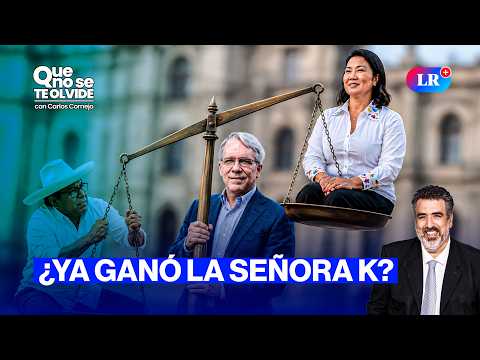 ¿KEIKO LE QUITARÁ LA PRESIDENCIA A SÁNCHEZ? ZUNINI EN VIVO | QUE NO SE TE OLVIDE CON CARLOS CORNEJO