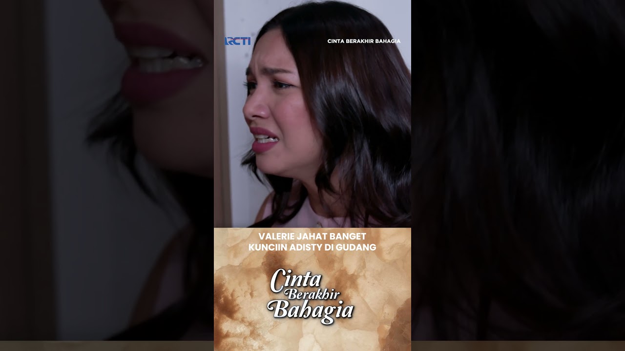 Valerie Jahat Banget Kunciin Adisty Di Gudang #Rcti #Cintaberakhirbahagia #shorts