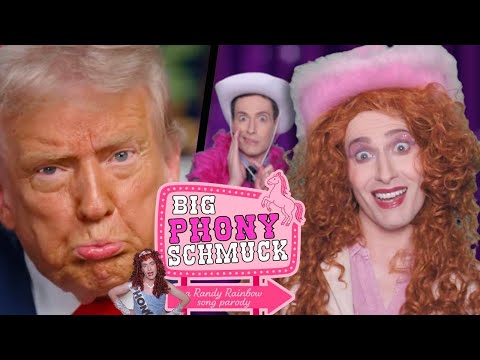 Big Phony Schmuck! - Randy Rainbow Song Parody