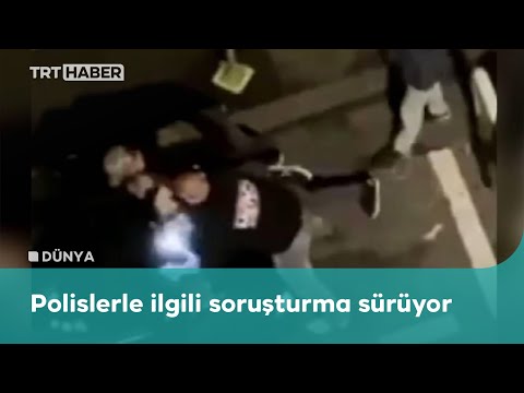 Fransa’da eğlenceye katılan 2 kişiye polis şiddeti