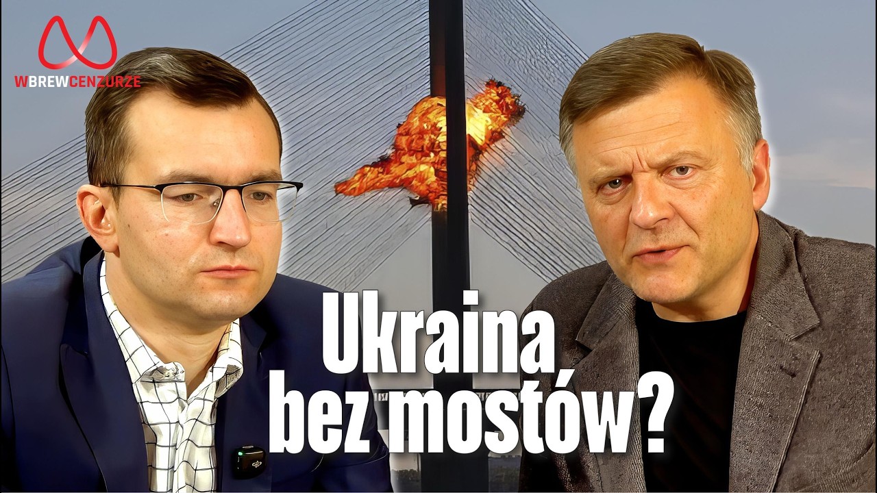 Ukraina bez mostów?