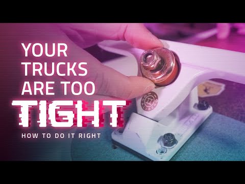 How to adjust trucks (and how NOT to)