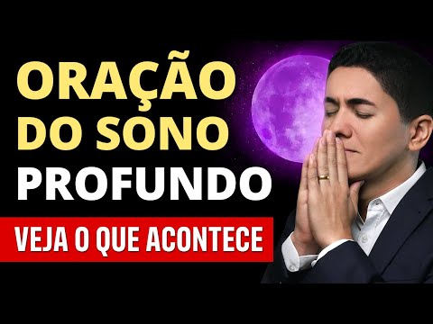 DURMA RÁPIDO e em PAZ com essa ORAÇÃO PODEROSA - Fundo Musical para RELAXAR de MADRUGADA