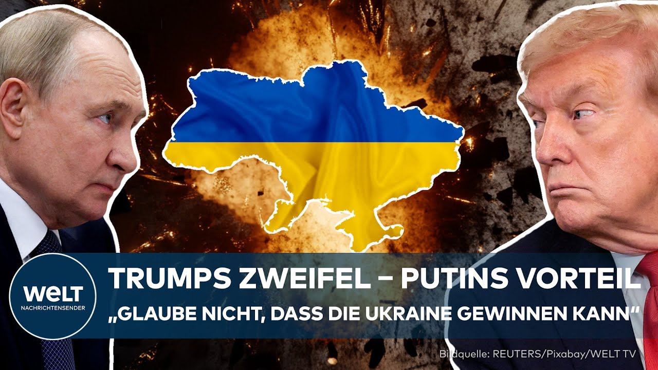 PUTINS KRIEG – Trump taumelt: „Ich glaube nicht, dass die Ukraine den Krieg gewinnen kann“